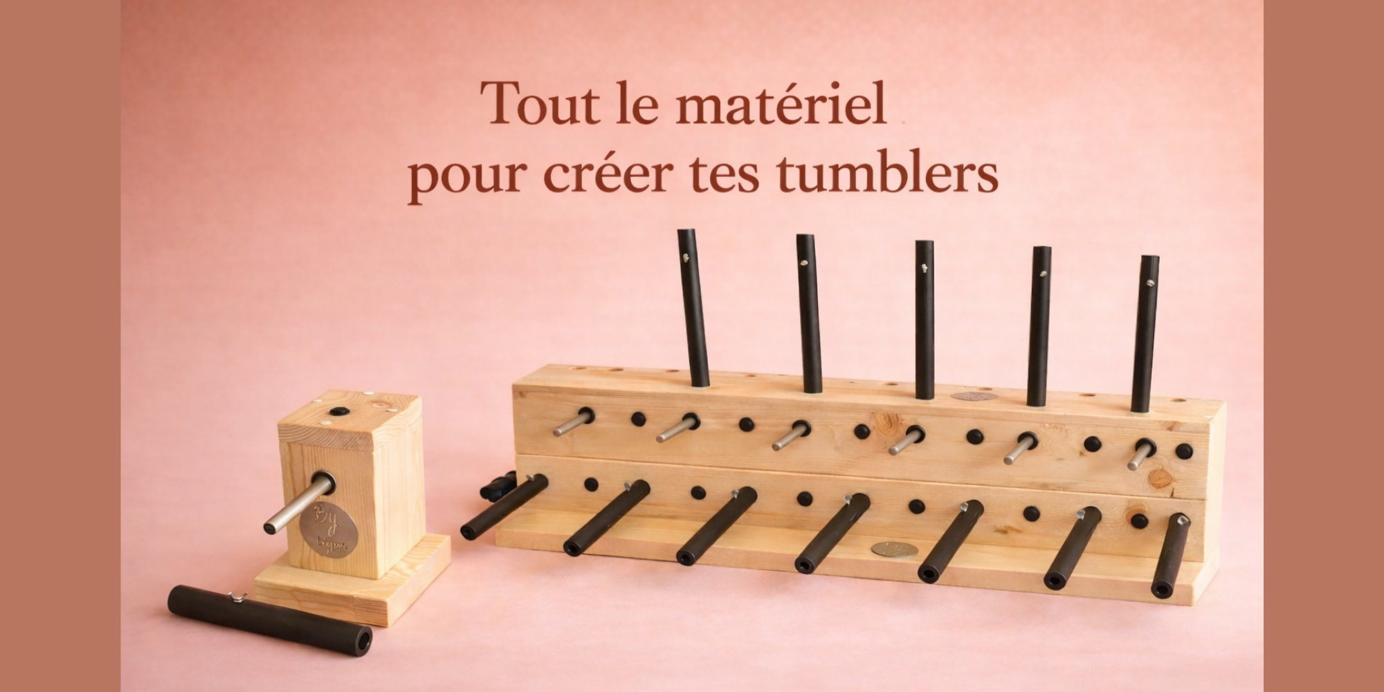 Tout pour la création de Tumbler!